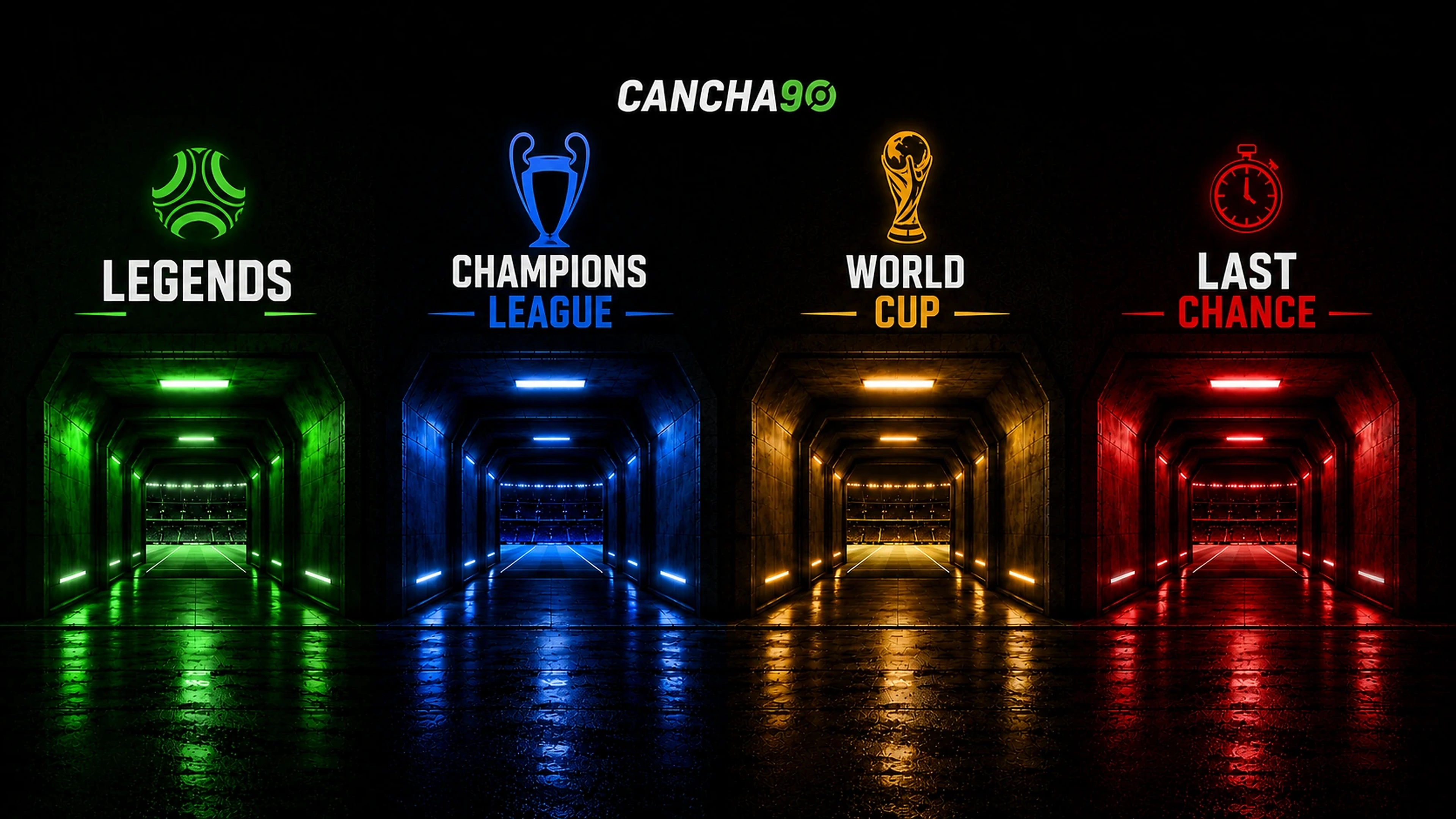 Cuatro túneles de Cancha90: Legends, Champions League, World Cup y Last Chance